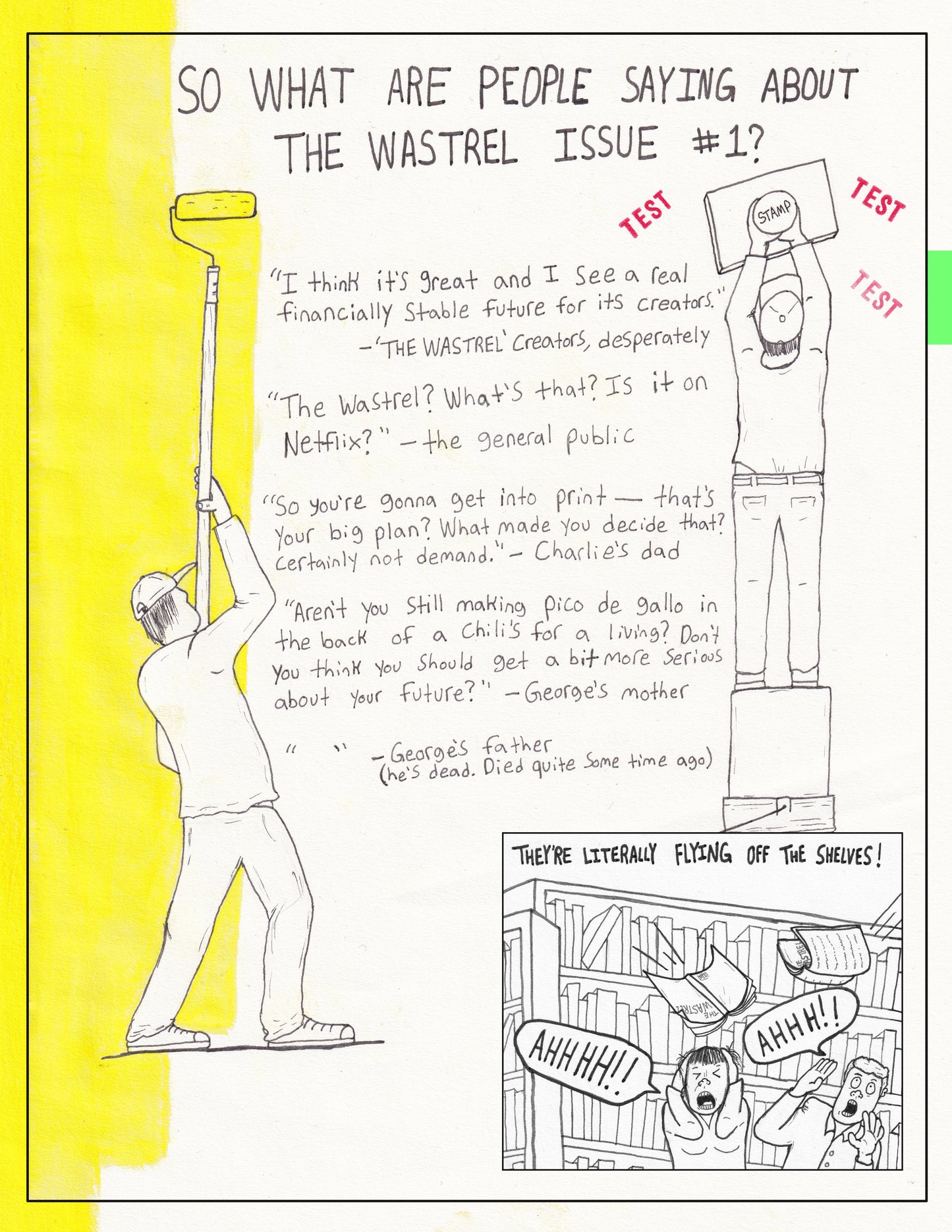 THE WASTREL #1: FOR THE OPINION OF OTHERS