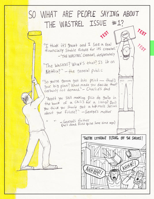 THE WASTREL #1: FOR THE OPINION OF OTHERS