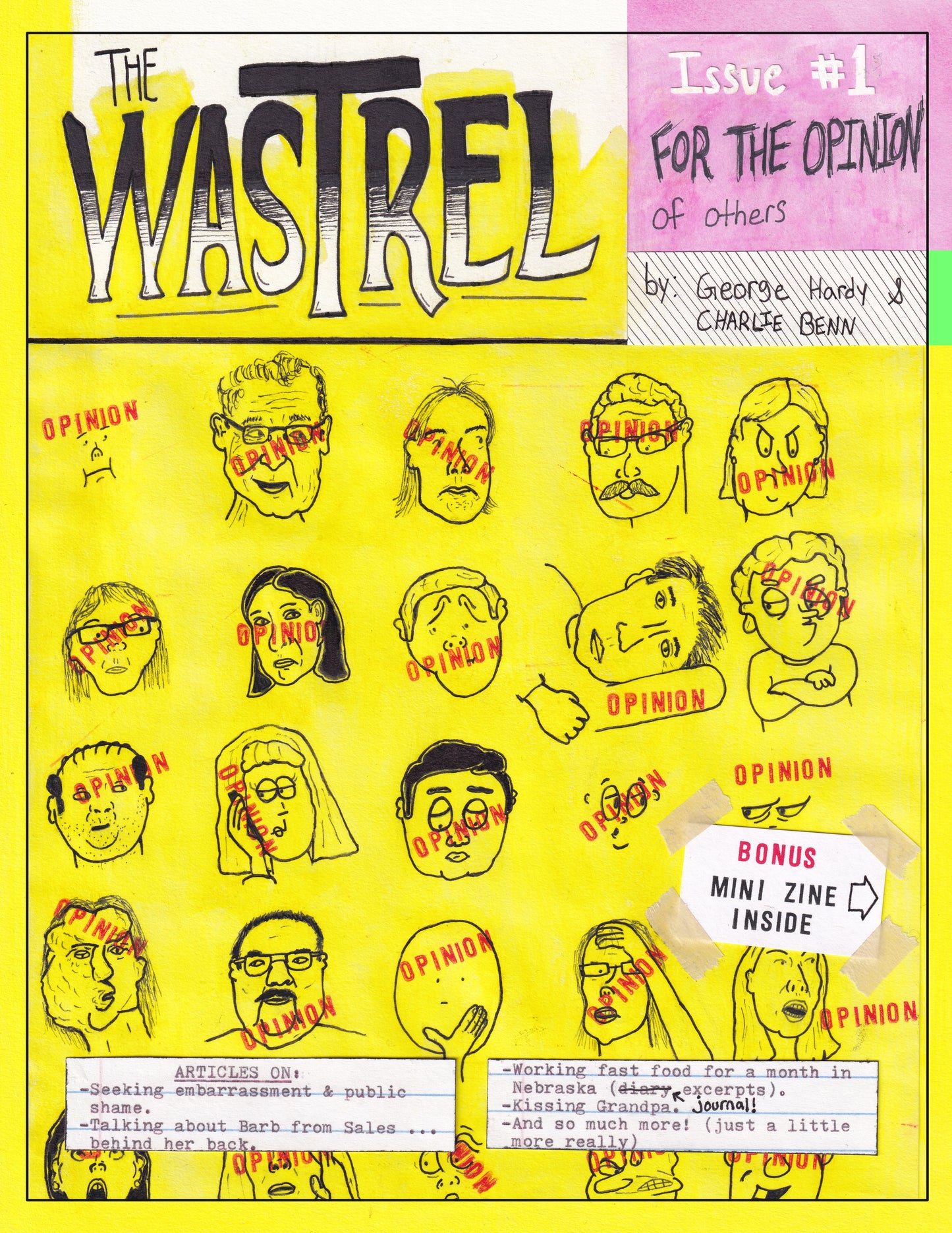 THE WASTREL #1: FOR THE OPINION OF OTHERS