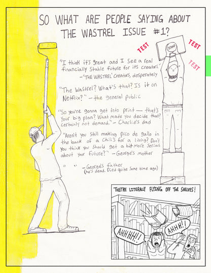 THE WASTREL #1: FOR THE OPINION OF OTHERS