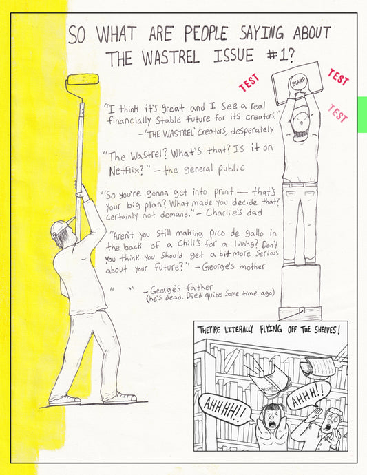 THE WASTREL #1: FOR THE OPINION OF OTHERS